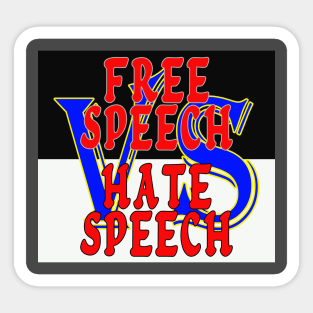 Free Speech VS Hate Speech Sticker